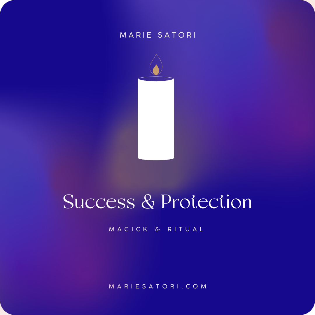 Ritual: Success and Protection