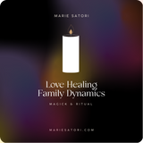 Ritual for Love Healing and Blessing for Couples or Families